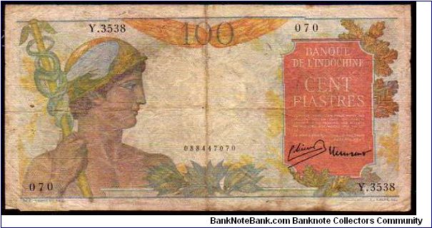 *FRENCH INDOCHINA*
_________________

100 Piastres
Pk 82b
-----------------
1949-1954
----------------- Banknote