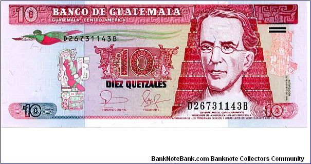 10 Quetzales
Purple/Blue/Yellow/Green
Quetzal bird  & General Miguel Garcia Grandos
National legislative assembly 1872 Banknote