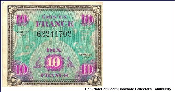 Allied military currency; 10 francs; 1944

Not long in use; after WW2 quickly replaced by pre-war Francs. Banknote