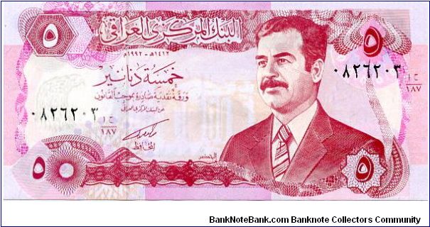 5 Dinars  
Purple/Yellow
Saddam Hussein
Soldier's tomb
Wtrmk Hawks head Banknote