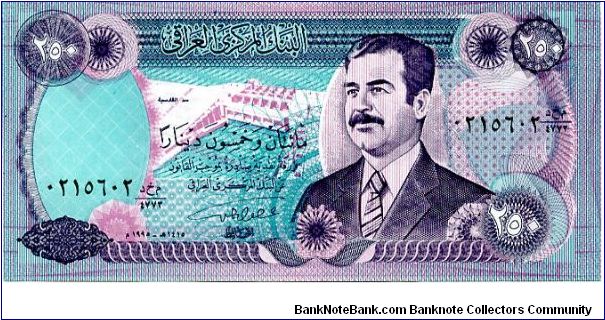 250 Dinars 
purple/Green
Hydroelectric dam  & Sadan Hussein
Liberty Monument friese Banknote