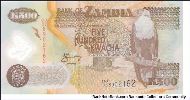2006 BANK OF ZAMBIA 500 KWACHA

**POLYMER NOTE**

P44e Banknote