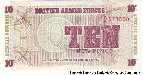 British Armed Forces special voucher; 10 new pence; 1972; 6th series

Thanks De Orc! Banknote