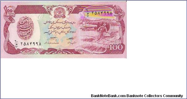 100 AFGHANIS

P # 58 A

2 SIGNATURE VAR. Banknote