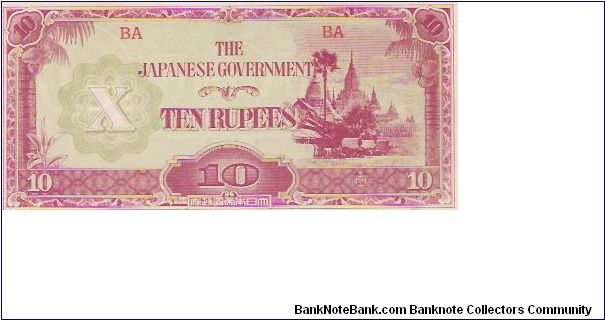10 RUPEES

BLOCK LETTERS BA

BURMA

P # 16 A Banknote