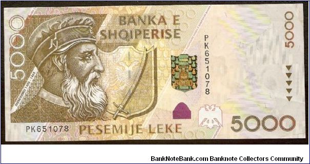 5,000 Leke.

Skanderberg at left on face; Kruja castle, equestrian statue an crown on back.

Pick #70 Banknote