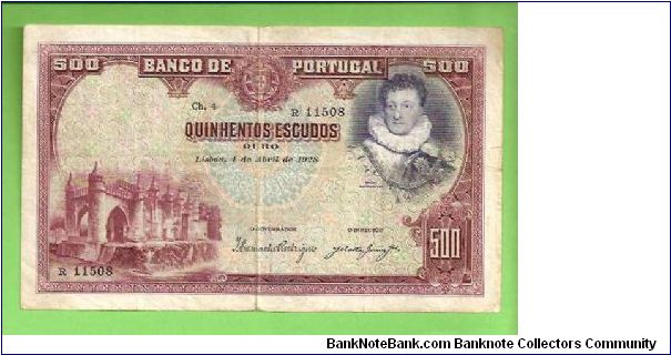 500 escudos 1928 DUQUE DE PALMELA 
   RRRRR
ONLY 1 MILLION ISSUED 
F/VF Banknote