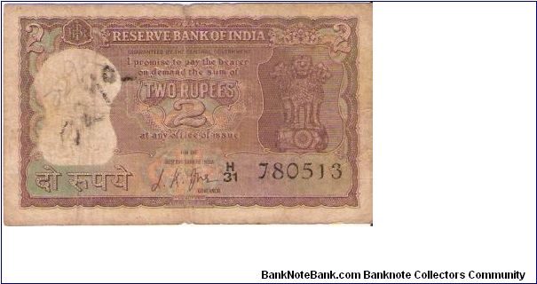 India

Denomination: 2 Rupees (Type I).
Dimensions: 114 X 63 mm.
Watermark: Lion Capital.
Color: Brown - Green.

Obverse: Lion Capital, Ashoka Pillar.
Reverse: Tiger with Reserve Bank of India Monogram in Center Bottom. Banknote