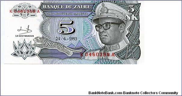 5 Nouveau Makuta
Black/Green/Purpl 
Leopard & President Mobutu
Monument
Security thread Banknote