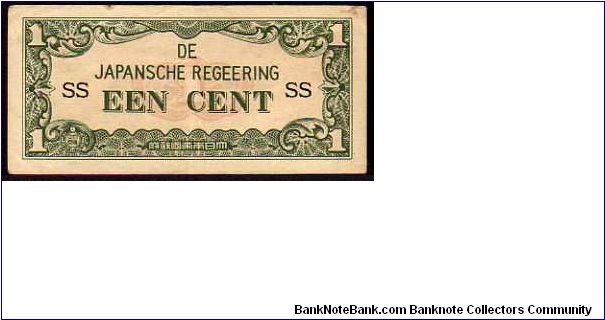 *NETHERLANDS INDIES*
__________________

1 Cent__
Pk 119 a__

WWII__JIM__
Japanese Government
 Banknote