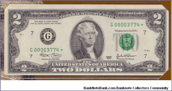 2003 $2 CHICAGO FRN

**STAR NOTE**

**FROM PRINT RUN OF 16,000**

**IN BEP COLLECTORS FOLDER** Banknote