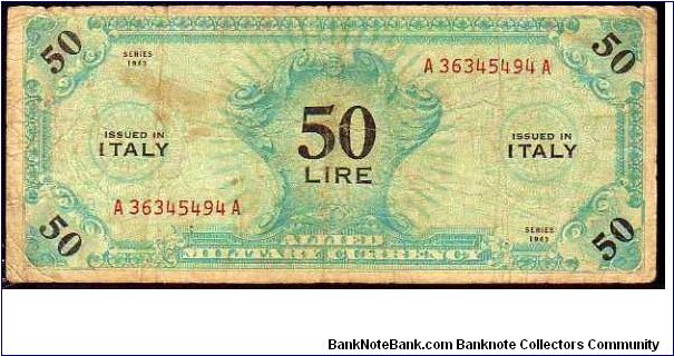 50 Lire__
Pk M14 b__

WWII - AMC__

1943 -
Series A-A
 Banknote