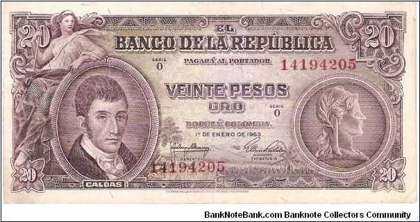 Colombia 20 pesos January 01 1953.

Obverse: Seated Liberty, General Francisco José de Caldas.

Reverse: Banco de la República building at Barranquilla Banknote
