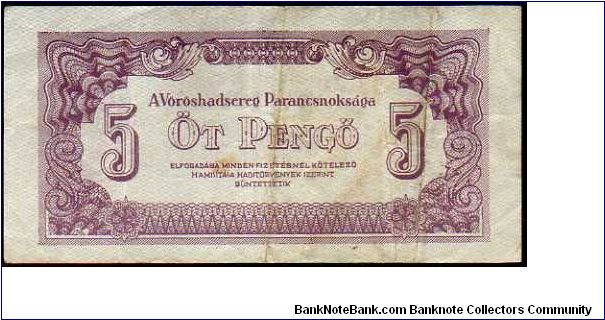 5 Pengo__

Pk M 4 b__

WWII__

Russian Army Occupation
 Banknote
