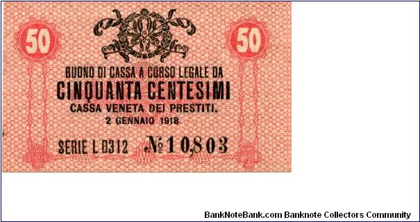 Austrian Occupation of Venice 
50 Centesimis
Red
Wreath & Value
Value & Script Banknote