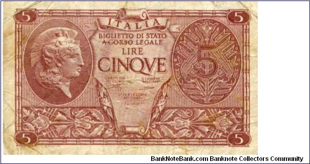 5 Lira
Red/Brown
Helmeted Italia 
Signatures Bolaffi, Cavallaro & Giovinco
Value in wreath Banknote