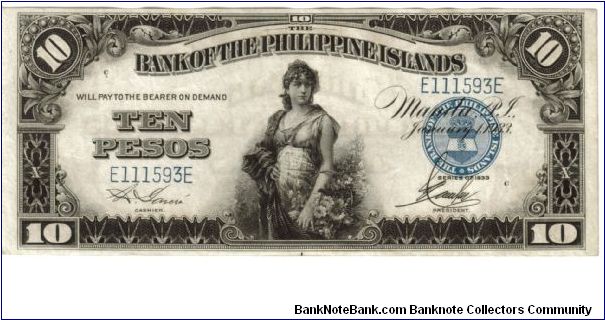 1933 10 Pesos XF/AU+ (BANK OF THE PHILIPPINE ISLANDS)
SN:E111593E Banknote