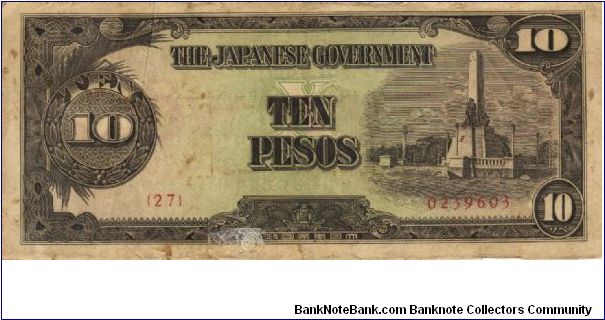 PI-111 RARE Philippine 10 Peso note under Japan rule with RARE large WHAT IS IT WORTH overprint on reverse, plate number 27. Banknote