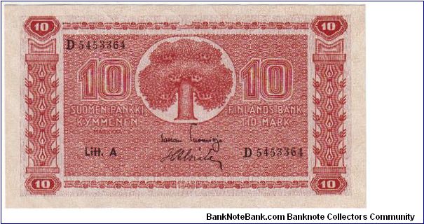 10 Markkaa Litt.A Serie D

Banknote size 120 X 67mm (inch 4,724 X 2,637)

This note is made of 1947 Banknote