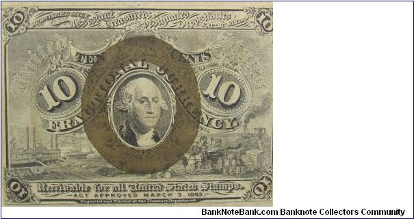 Fractional Currency
10 Cents Washington
Second Issue Banknote