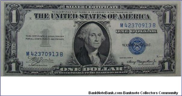 $1 Silver Certificate
Julian/Morganthau Banknote
