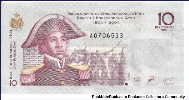 10 gourdes; 2004

Commemorative issue (issued to commemorate bicentennial of Haiti's independence.) Banknote