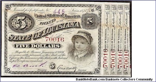 1875/6 $5 Louisiana Baby Bond obsolete paper note; Four of the original 11 coupons attached on the right side. Banknote
