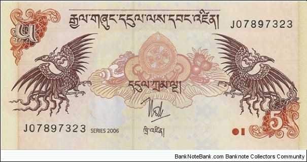 5 Ngultrum; P-28; Front: Mythological birds, Dharma wheel; Back: Taktsang Monastery Banknote
