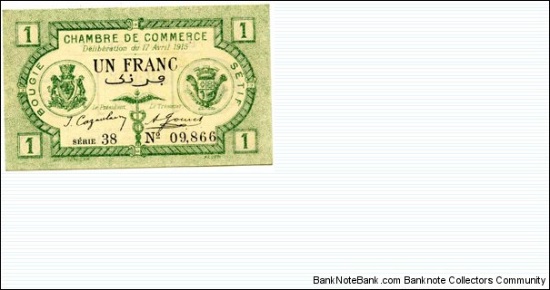 ALGERIA, Town of BOUGIE and SETIF,(Now Town of Béjaia), ALGERIE, Un franc 17 Avril 1915, Chambre de commerce Banknote