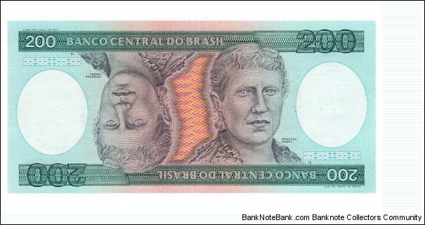 200 Cruzeiros;
P-199;
Front: Portrait of Princesa Isabel - Princess Imperial of Brazil; Back: Freed women slaves cooking out;
Watermark: Princess Isabel; Printer: Casa da Moeda do Brasil. Banknote