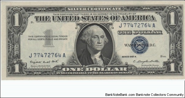 $1 Silver Certificat 1957A ~ Uncirculated Banknote
