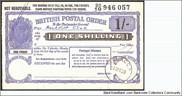 Malacca 1953 1 Shilling postal order.

King George VI Posthumous Issue under Queen Elizabeth II. Banknote