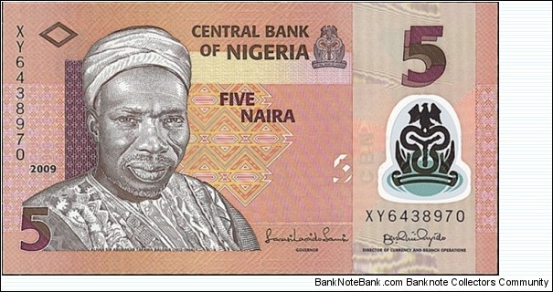 Nigeria 2009 5 Naira.

The world's cheapest polymer plastic banknote in terms of face value - around 3 American Cents! Banknote