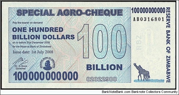Zimbabwe 2008 100 Billion Dollars Special Agro-Cheque. Banknote