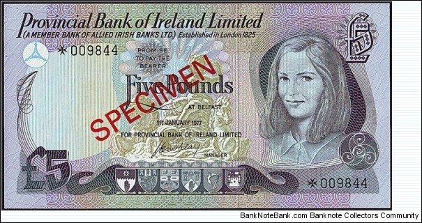 Ulster (Northern Ireland) 1977 5 Pounds.

Specimen note. Banknote