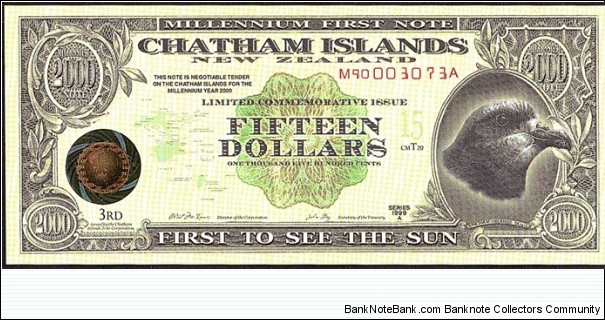 Chatham Islands 1999 15 Dollars (1,500 Cents). Banknote