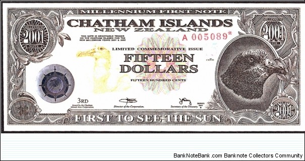 Chatham Islands 2001 15 Dollars (1,500 Cents).

Replacement note. Banknote
