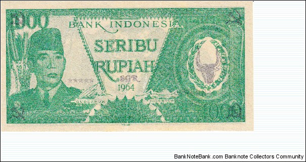 President Sukarno of Indonesia 1000 Rupiah
Printed in Swiss with water mark in Arabic script
Not Legal Tender

 Banknote