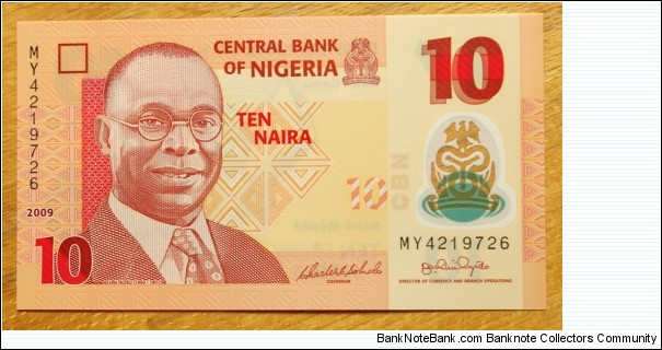 Central Bank of Nigeria |
10 Náírà/Naịra |

Obverse: Dr. Alvan Ikoku (1900-1971) |
Reverse: Fulani milk maids |
Window: Central Bank of Nigeria logo Banknote