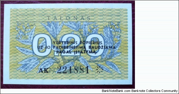 Lietuvos Bankas |
0.20 Talonas |

Obverse: Plants and Denomination with overprinted text |
Reverse: Coat of arms - Vytis Banknote