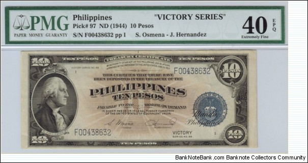 p97 1944 10 Peso Victory Treasury Certificate (PMG Extremely Fine 40 EPQ) Banknote