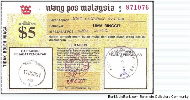 Johore 1991 5 Ringgit postal order.

Issued at Feldahir Tawa & cashed at Kuala Lumpur. Banknote