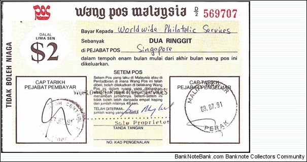 Perak 1991 2 Ringgit postal order.

Issued at Malim Nawar & cashed at Toa Payoh Central,Singapore. Banknote