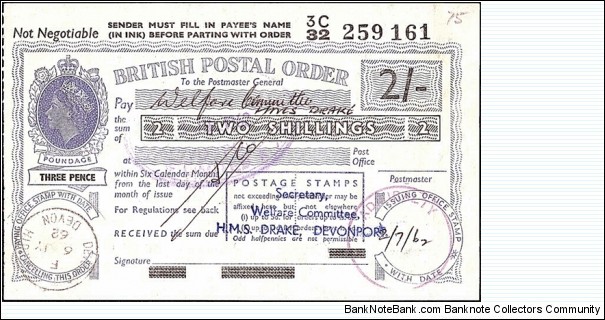 England 1962 2 Shillings postal order.

Extremely rare cashed Royal Navy Field Post Office issued postal order.

Issued at the Admiralty (London).

Cashed at Devonport,Plymouth (Devonshire). Banknote