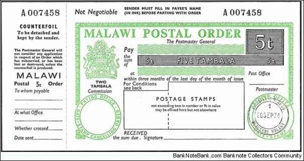 Malawi 1974 5 Tambala postal order.

Issued at the Philatelic Bureau,Blantyre. Banknote