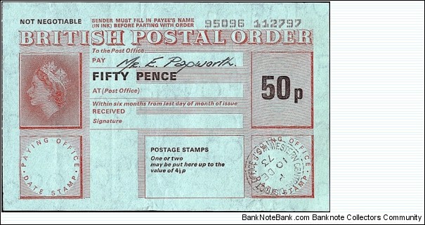 England 1973 50 Pence postal order.

Issued at the Western Central District Office,W.C.1. (London). Banknote