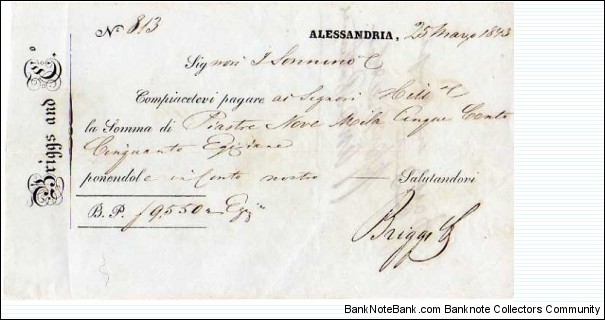 *Kingdom of Egypt*__Cheque__9550 Egyptian__ Piastres__25.03.1843__Alexandria__Briggs and C.__Italian Text Banknote