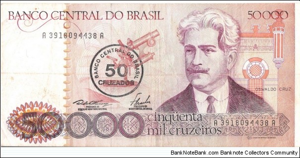50.000 Cruzeiros(overprinted with value 50 Cruzados) Banknote