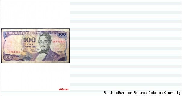 COLOMBIA BANKNOTE 

100 PESOS ORO

YEAR: 1980

SERIE -PREFIX A 

PICK : P 418c

serie a4751350 7 digits

CONDITION-CIR-

Scrated in back

DATE: 1 de enero de 1980

 CAT 191  Banknote