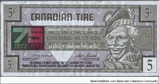 Canada 1996 5 Cents.

Canadian Tire's 'tyre money'.

75 Years of Canadian Tire (1922-97). Banknote